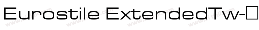 Eurostile ExtendedTw字体转换